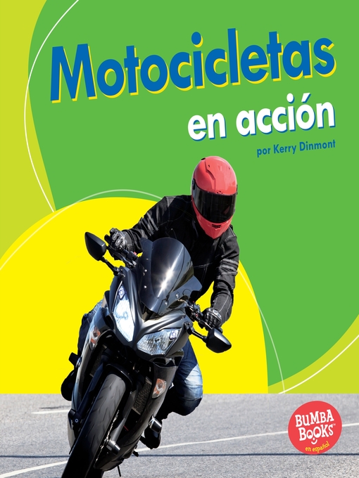 Title details for Motocicletas en acción (Motorcycles on the Go) by Kerry Dinmont - Wait list